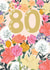 Pretty 80th Birthday Card - For Her - 80 Today created by Louise Tiler