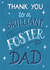 Classic Father's Day Card - Brilliant Foster Dad created by Silky Rose Design