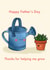 Cute Father's Day Card - Watering Can -Thanks For Helping Me Grow created by Emelia Brooks