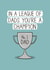 Classic Father's Day Card - Champion Dad created by Muses & May