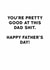 Cheeky Father’s Day Card - Pretty Good at This Dad Shit created by Holy Flaps