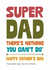 Funny Father's Day Card - Super Dad - Nothing You Can't Do created by Cookie Design