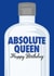 Fun Birthday Card - For Her - Absolute Queen created by Paul Stevens