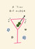 Arty Birthday Card - For Her - Martini created by HollieGraphik