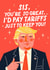 Funny Birthday Card Card - For Sister - Donald Trump - Tariffs created by Mrs Best Paper Co.
