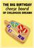 Funny Birthday Card - Big Birthday Cheese Board - Childhood Dreams created by Pickled Prints