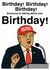 Donald Trump. Everybody’s Talking About Your Birthday – It’s Gonna Be Huge created by Jason Bradley
