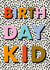Classic Birthday Card - Colourful Typography - Birthday Kid created by Hey Ves Designs