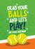 Funny Birthday Card - Tennis - Grab Your Balls created by Atwood & Atwood