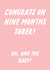 Funny New Baby Card - Nine Months Sober - Baby Girl created by The Marmalade Cat