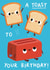 Cute Birthday Card - Toast created by Sophie Kent Illustration