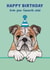 Cute Birthday Card - Bulldog created by Choo Choo