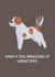 Cute Birthday Card - Tail Waggingly Great Day created by Woof by Hollie