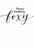 Classic Birthday Card - Calligraphy - Happy Birthday Foxy created by Rebecca Prinn