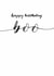 Classic Birthday Card - Calligraphy - Happy Birthday Boo created by Rebecca Prinn