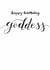 Classic Birthday Card - Calligraphy - Happy Birthday Goddess created by Rebecca Prinn