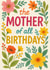 Pretty Birthday Card - For Mother - Flowers created by Stephanie Scala