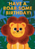 Cute Birthday Card - Roarsome - Lion created by Mossy Rock Designs