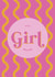 It's a girl welcome new baby card created by Holmes Design Co.