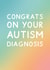 Fun Congratulations Card - Autism Diagnosis - Rainbow created by Jeff and the Squirrel