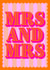 Mrs and Mrs wedding card for female couple created by Nina Bombina