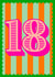 18 birthday card celebration colourful bright stripes created by Nina Bombina