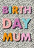 Classic Birthday Card - For Mum - Polka Dot Design created by Hey Ves Designs