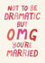Fun Wedding Card - Not To Be Dramatic - You're Married created by Christine Cuddihy Illustration