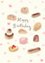 Pretty Birthday Card - Cakes And Pastries created by Love Lucy Illustration