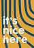 Arty New Home Card - It's Nice Here created by Sweetlove Press