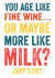 Cheeky Birthday Card - Age Like Fine Wine - More Like Milk? created by Do You Punctuate?
