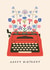 Pretty Birthday Card - For Her - Typewriter created by Sad Girl Illustration