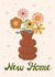 Retro New Home Card - Vase - Flowers created by Silky Rose Design