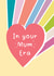 Fun New Baby Card - In Your Mum Era - Heart created by Stuck Shop Gifts