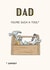 Funny Birthday Card - Happy Birthday Dad - DIY Themed - You're such a tool created by Emily James