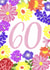 Classic Birthday Card - 60th - Pretty Florals created by Juniper and Rose Studio