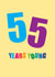 Fun 55th Birthday Card - 55 Years Young - Typography created by mrs L cards