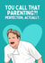 Funny Father's Day/Mother's Day Card - Gordon Ramsay - Parenting Perfection created by Sundiva Designs