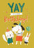 Cute Birthday Card - Animals - Yay It's Your Birthday! created by Stripey Paper