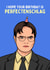 Funny Birthday Card - Dwight Schrute - The Office - Perfectenschlag created by Sundiva Designs