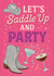 Let’s Saddle Up and Party – Disco Cowgirl Birthday Card created by Ink Icons 