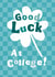 Classic Good Luck Card - College - Four Leaf Clover created by Sticky Tape Kate