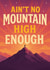 Ain’t No Mountain High Enough – Uplifting Support Card created by Ink Icons 