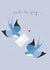 Classic Just Because Card - Just A Note - Swallows created by Kali Stileman