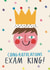 Cute Exams Card - Exam King - Congratulations created by Alice Mole Illustration
