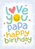 Cute Birthday Card - For Papa - Love You created by Macie Dot Doodles