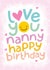 Cute Birthday Card - For Nanny - Love You created by Macie Dot Doodles
