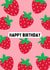 Fun Birthday Card - Strawberries created by Katielakin
