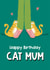 Cute Birthday Card - From The Cat - Cat Mum created by Giddy Kipper
