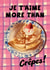Cute Anniversary Card – For Partner – Je T’aime More Than Crêpes - Food created by Kasia Cards